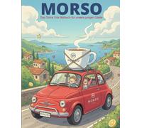 Morso: Das Dolce Vita Malbuch für unsere kleinen Gäste