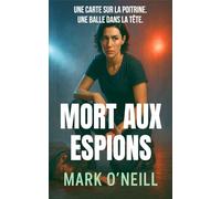 Mort aux Espions: Une unité d'assassinat de l'ère soviétique est de retour (Section 89)