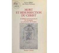Mort Et Résurrection Du Christ (ebook)