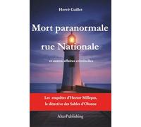 Mort paranormale rue Nationale et autres affaires criminelles: 5 enquêtes d’Hector Millepas, le détective des Sables d’Olonne