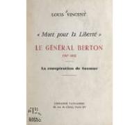 Mort Pour La Liberté : Le Général Berton 1767-1822 (ebook)