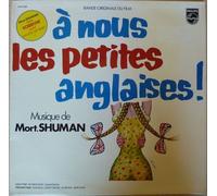 Mort Shuman - Ã€ nous les petites anglaises (soundtrack, 1976) / Vinyl record [Vinyl-LP]