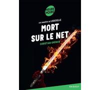 Mort sur le net: Les enquêtes de Logicielle