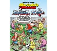 Mortadelo y Filemón. Mundial 2018 (Magos del Humor 188)
