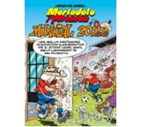 Mortadelo Y Filemon: Mundial 2022 (magos Del Humor 217)