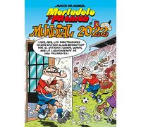 Mortadelo Y Filemon: Mundial 2022 (magos Del Humor 217)