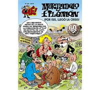 ¡por Isis Llegó La Crisis! (ole! Mortadelo 185)