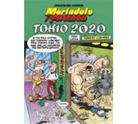 Mortadelo Y Filemón. Tokio 2020 (magos Del Humor 204) (ebook)