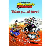 Mortadelo y Filemón. Valor y... ¡Al toro! (Magos del Humor 5) (Bruguera Clásica)