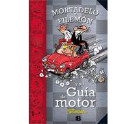 Mortadelo Y Filemon Y Su Guia Del Motor