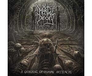 Mortal Decay - A Gathering of Human Artifacts [Vinilo]
