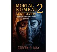 Mortal Kombat 2 Movie Review: Unmasking the Secrets Behind the Sequel