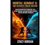 Mortal Kombat II The Ultimate Movie Review: An In-Depth Analysis of Characters, Plot, Action Sequences, and Game-Accurate Fatalities for Fans and Movie Enthusiasts