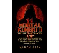 Mortal Kombat II: The Ultimate Movie Review: An In-Depth Analysis of the 2026 Blockbuster-Exploring the Plot, Cast, Action Sequences, and Cinematic Impact