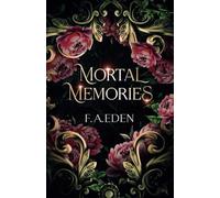 Mortal Memories: 1 (Between Realms)