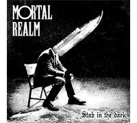 MORTAL REALM - STAB IN THE DARK [Vinilo]