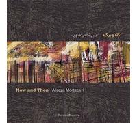 Mortazavi Alireza – Now and Then – CD