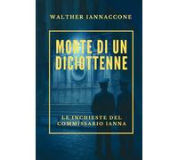 MORTE DI UN DICIOTTENNE: LE INCHIESTE DEL COMMISSATIO IANNA