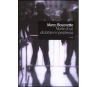 Morte Di Un Diciottenne Perplesso