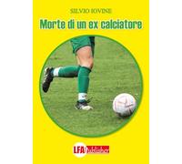 Morte di un ex calciatore