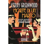 Morte di un marito (Le indagini di Miss Fisher)