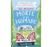 Morte di un nomade. I casi di Hamish Macbeth (Gialli TEA)