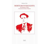 Morte di un socialista. Da Pontedera a Marti l'assassinio di Alvaro Fantozzi