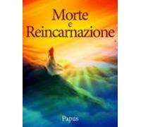 Morte E Reincarnazione (ebook)