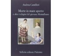 Morte In Mare Aperto E Altre Indagini Del Giovane Montalbano