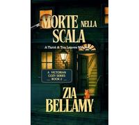 Morte Nella Scala: 2 (Un Mistero Tra Tarocchi E Foglie Di Tè - Italian)
