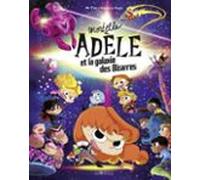 Mortelle Adèle Et La Galaxie Des Bizarres - Tome Collector (ebook)