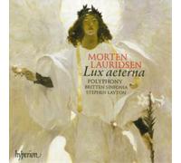 Stephen Layton y Polyphony – Lauridsen: Lux Aeterna y otras obras corales – CD