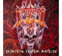 Mortification - Primitive Rhythm Machine
