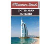 Mortimer Smith United Arab Emirates: [Tourist Guide]