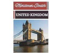 Mortimer Smith United Kingdom: [Tourist Guide]