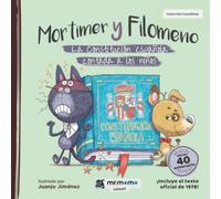 Mortimer y Filomeno: La Constitución española contada a los niños (SIN COLECCION)