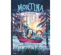 Mortina 4. El llac misteriós