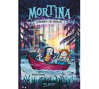 Mortina - Schwindelei zur Ferienzeit: 4