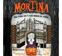 Mortina. Una Storia Che Ti Farà Morire Dal Ridere (audiolibro)