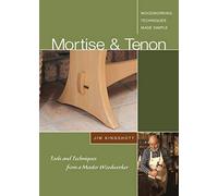 Mortise & Tenon - DVD: Tools and Techniques from a Master Woodworker [USA]