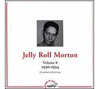 Morton, Jelly Roll - Complete Edition Vol.8 (1930-1934) - Masters Of Jazz