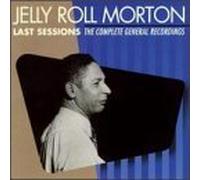 Morton, Jelly Roll - Last Sessions: The Complete General Recordings by Morton, Jelly Roll (1997) Audio CD