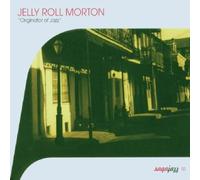 Morton, Jelly Roll - Originator of Jazz