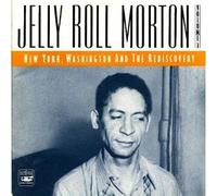 Morton, Jelly Roll - Vol III: New York & Washington