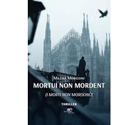Mortui non mordent (I morti non mordono) (Edificare universi)