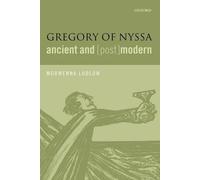 Morwenna Ludlow Gregory of Nyssa, Ancient and (Post)modern (Tapa blanda)