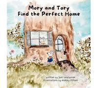 Mory and Tory Find the Perfect Home