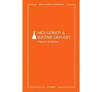 Mos Goriot. Eugenie Grandet
