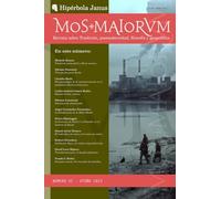 MOS MAIORVM VI: Revista sobre Tradición, posmodernidad, filosofía y geopolítica (MOS MAIORVM - Revista sobre Tradición, posmodernidad, filosofía y geopolítica)