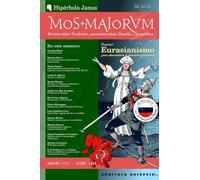 MOS MAIORVM VIII: Revista sobre Tradición, posmodernidad, filosofía y geopolítica (MOS MAIORVM - Revista sobre Tradición, posmodernidad, filosofía y geopolítica)